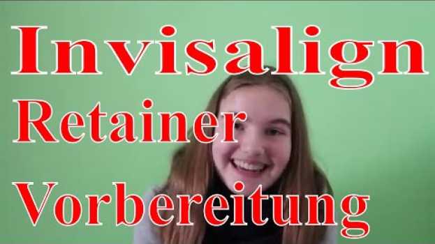 Видео Invisalign Erfahrungsbericht Zahnspange und Retainer vorbereitung - Zahnstabilisator - Erfahrungen на русском