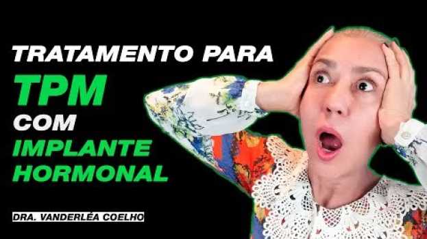 Video REMÉDIO PARA TPM FORTE ► SERÁ que VOCÊ CONHECE este TRATAMENTO? [FUNCIONA] 😱 en español