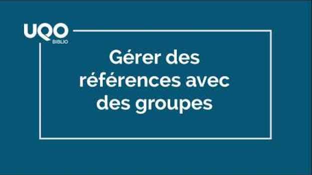 Video Capsule EndNote : Gérer des références avec des groupes po polsku