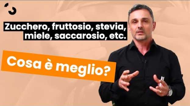 Video Zucchero, fruttosio, stevia, glucosio, saccarosio, cosa è meglio? | Filippo Ongaro po polsku