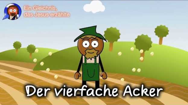Video Der vierfache Acker in English
