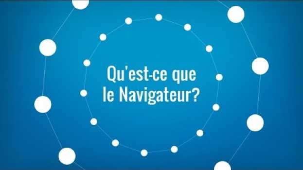Video Qu'est-ce que le Navigateur? su italiano