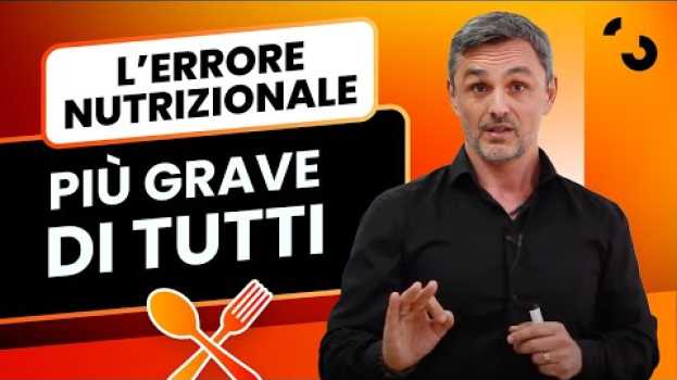 Video L'errore nutrizionale più grave di tutti? Banale quanto vero! | Filippo Ongaro in English