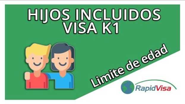 Video ¿Hasta que edad mis hijos pueden ser incluidos en mi Visa K1 de Prometidos? auf Deutsch