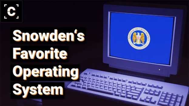 Video This is the operating system Edward Snowden recommends   türkçe