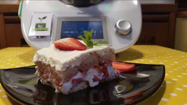 Video Tiramisù alle fragole per bimby TM6 TM5 TM31 auf Deutsch