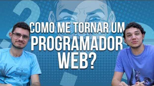 Video COMO ser um PROGRAMADOR WEB auf Deutsch