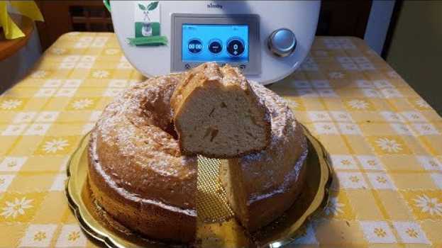 Video Ciambella soffice al mascarpone bimby per TM5 e TM31 auf Deutsch