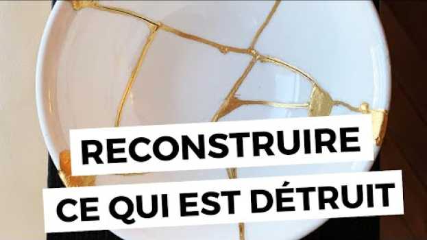 Видео RÉSILIENCE : Tout ce qui est détruit peut être reconstruit на русском