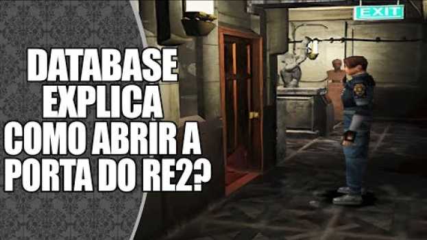 Video Tem como ABRIR esta PORTA de Resident Evil 2? 🚪🤔 | DATABASE EXPLICA   türkçe