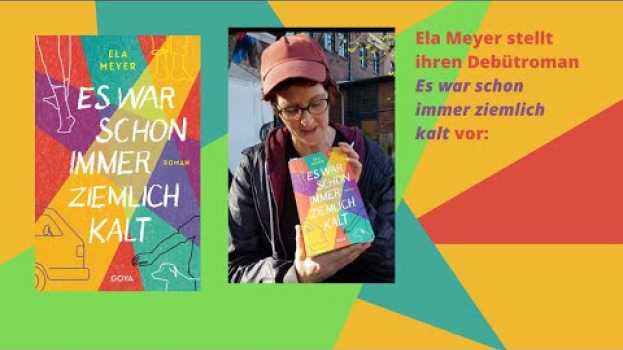 Video Ela Meyer stellt ihren Debütroman "Es war schon immer ziemlich kalt" vor in English
