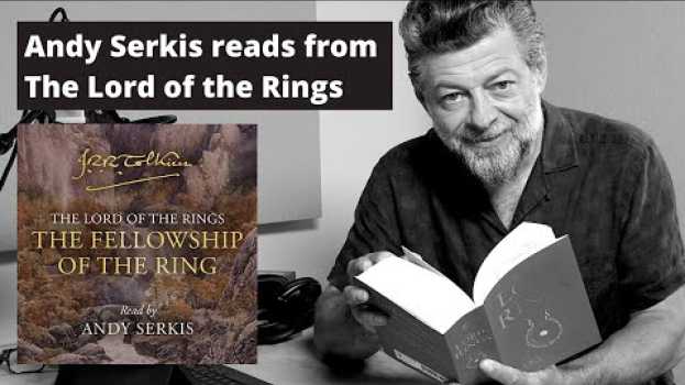 Video Andy Serkis returns as Gollum in the new audiobook of J.R.R. Tolkien's The Lord of the Rings em português
