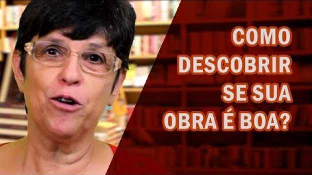 Video Como descobrir se sua obra é boa? auf Deutsch