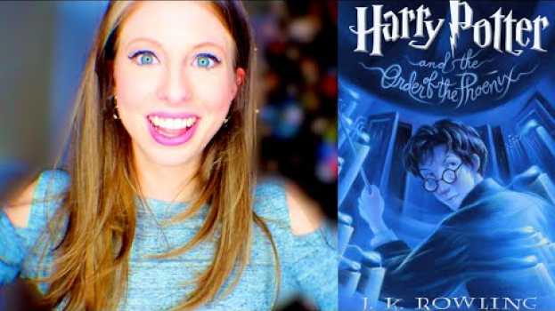 Video HARRY POTTER AND THE ORDER OF PHOENIX BY JK ROWLING | booktalk with XTINEMAY en français
