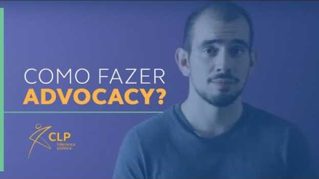 Video Como fazer ativismo político - Guia de Advocacy su italiano