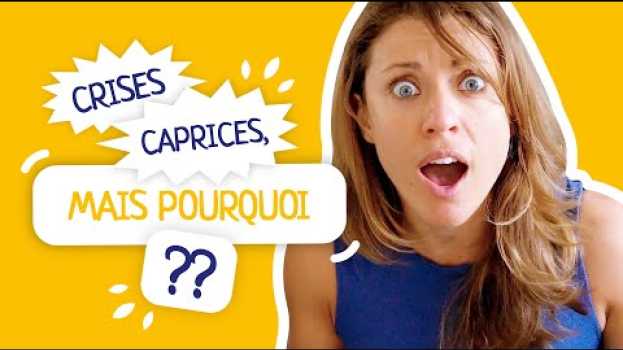 Video Pourquoi mon enfant fait-il des crises? L'explication enfin dévoilée po polsku