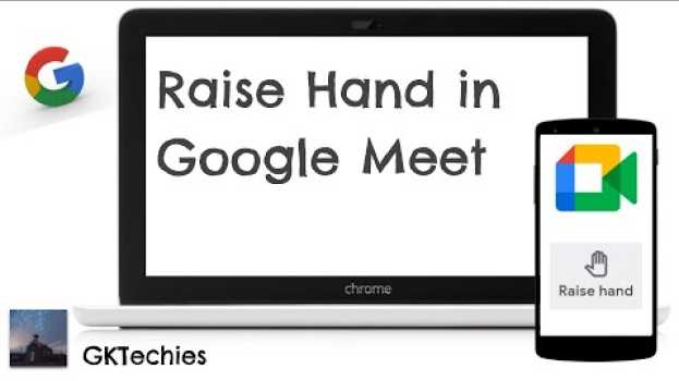Video Raise Hand in Google Meet en español