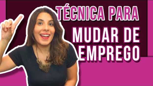 Видео Como MUDAR DE EMPREGO ou ESCOLHER UMA CARREIRA sem PERRENGUE? Essa Técnica vai te Surpreender! ✔️ на русском