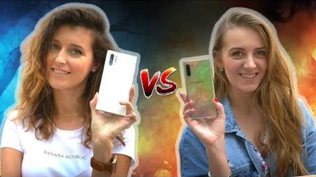 Video Муки выбора – Samsung Note 10 или Note 10+ po polsku