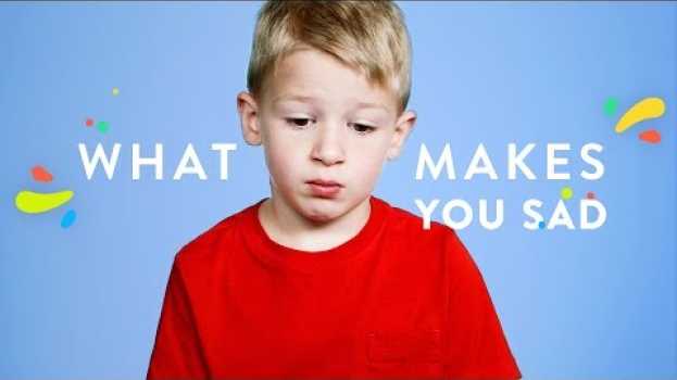 Video 100 Kids Tell Us What Makes Them Sad | 100 Kids | HiHo Kids   türkçe
