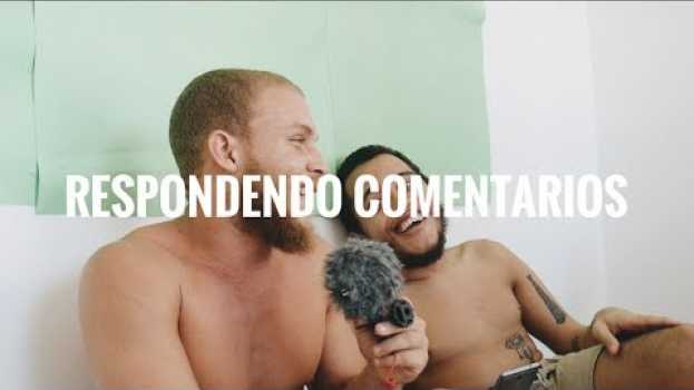 Video A GENTE JÁ FOI PRESO? - respondendo comentários #2 en español