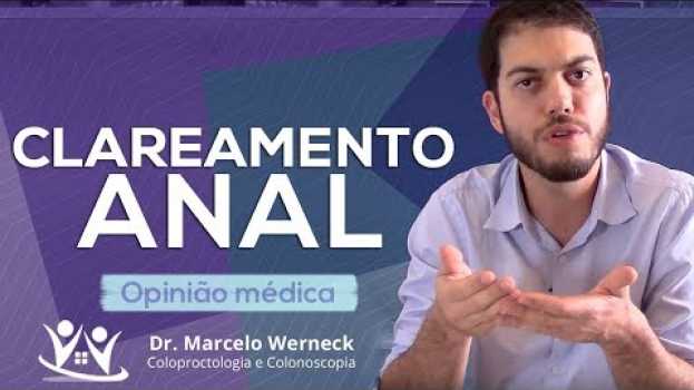 Video Como fazer clareamento anal? en español