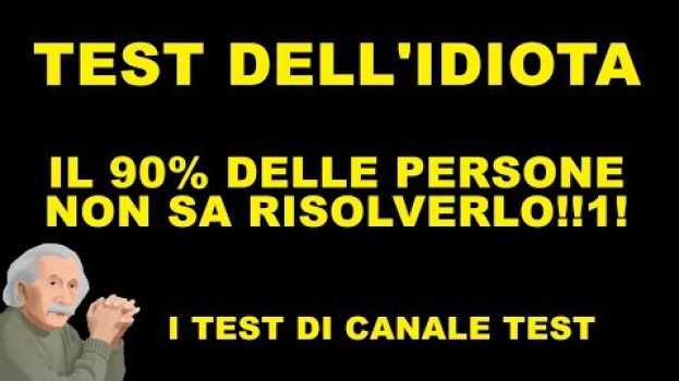 Video (TEST non-QI) TEST DELL'IDIOTA - IL 99% DELLE PERSONE SBALLIA (SCOPRI SE SEI STUPIDO) po polsku