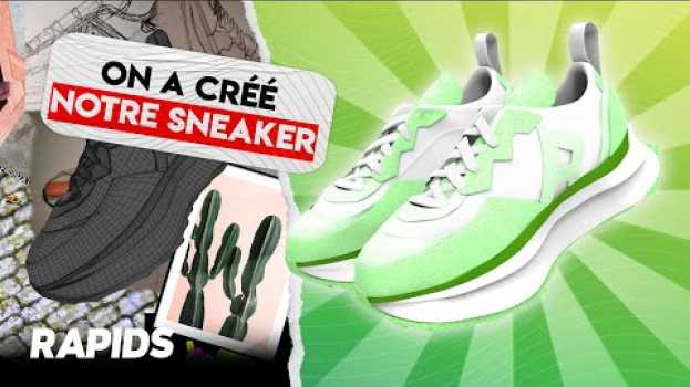 Video Comment designer et créer ses propres sneakers em português
