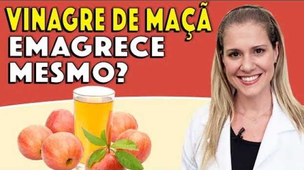 Video Vinagre de Maça Emagrece Mesmo? [Dicas e Cuidados!] in English