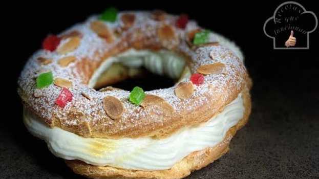 Видео PARIS BREST - Aprende como hacerlo hasta para reyes 🤴 на русском