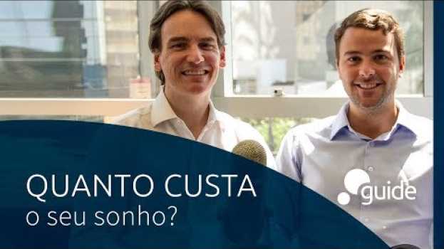 Video Quanto custa seu sonho? - Conversa Honesta su italiano