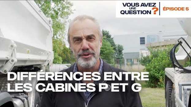 Video Episode 5 - Quelles sont les différences entre les cabines P et G ? su italiano