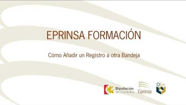 Video Cómo Añadir un Registro a otra Bandeja in English