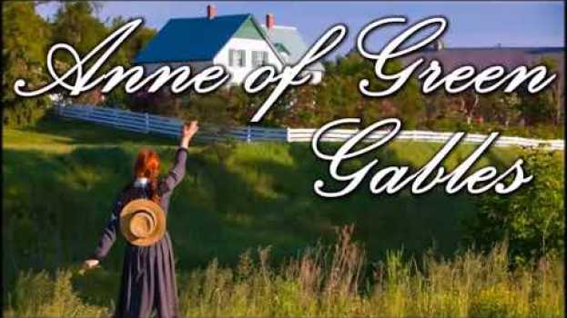 Video Anne of Green Gables, Ch 1 - Rachel Lynde is Surprised (Edited Text in CC) em português