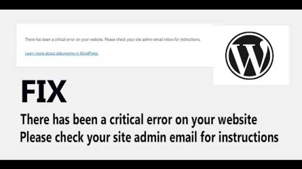 Video [Fix] There has been a critical error on your website, Please check your site admin email for ins   türkçe