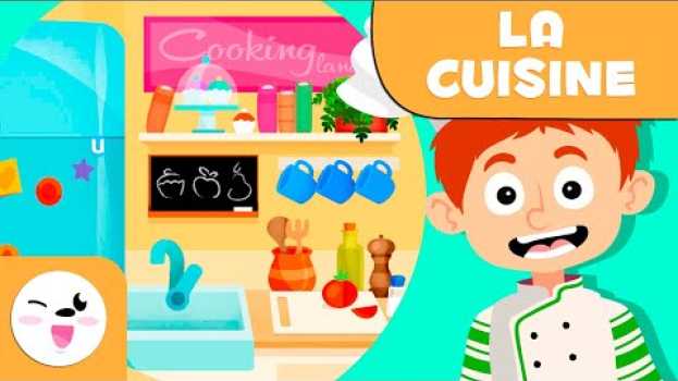 Video LA CUISINE | Objets de la maison | Vocabulaire pour les enfants po polsku
