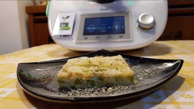 Video Tortino di zucchine per bimby TM6 TM5 TM31 em português