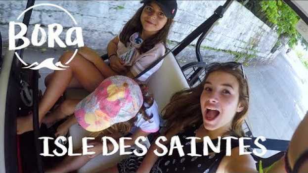 Video BORA #26 - NINGUÉM FALA INGLÊS POR AQUI! Tentando se virar em Isle des Saintes en français