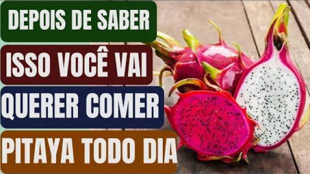 Video TE GARANTO! Depois De Saber Isso Você Vai Querer Comer Pitaia Todos os Dias! Naturalmente Saudável auf Deutsch