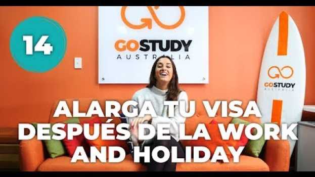 Video 14. ALARGA TU ESTANCIA EN AUSTRALIA DESPUÉS DE LA WORK AND HOLIDAY en français