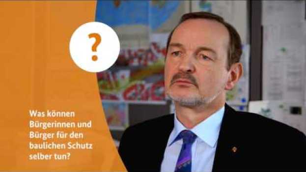 Video 3 Fragen an das Referat "Baulicher Bevölkerungsschutz" em português
