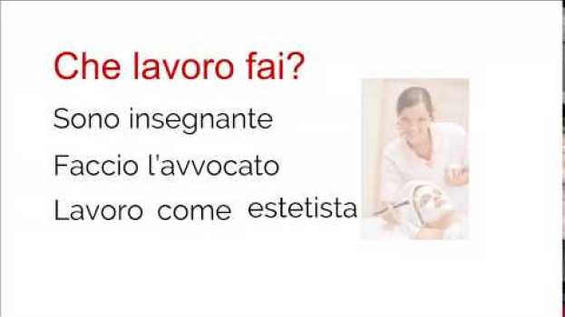 Video Che lavoro fai? - Parliamo italiano auf Deutsch