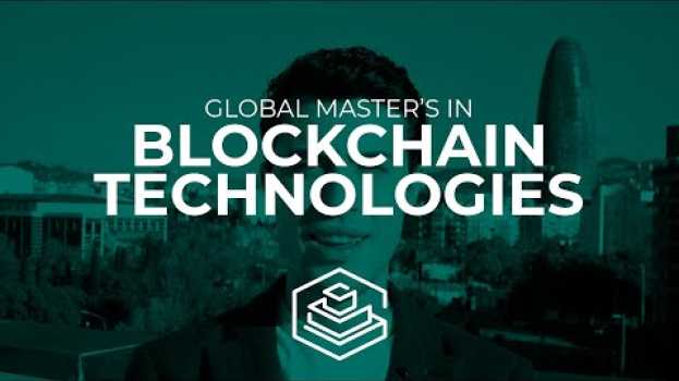 Video Blockchain è la tecnologia che il futuro richiede | Global Master's
 in Blockchain Technologies auf Deutsch