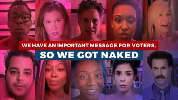 Video These Naked Celebs Have an Important Message for Voters em português