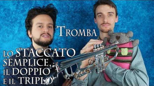 Видео TROMBA - lo staccato semplice, il doppio e il triplo staccato на русском