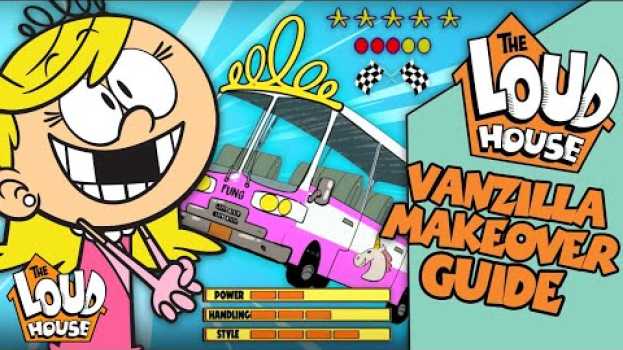 Video Vanzilla Gets A New Look!? 🚐The Loud House Makeover Guide | #TryThis auf Deutsch