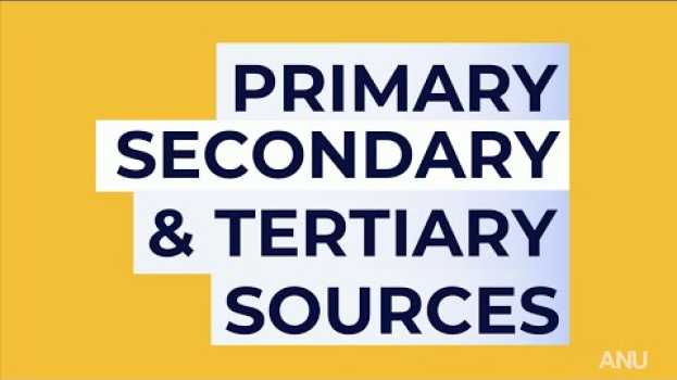 Video Primary, Secondary and Tertiary Sources auf Deutsch