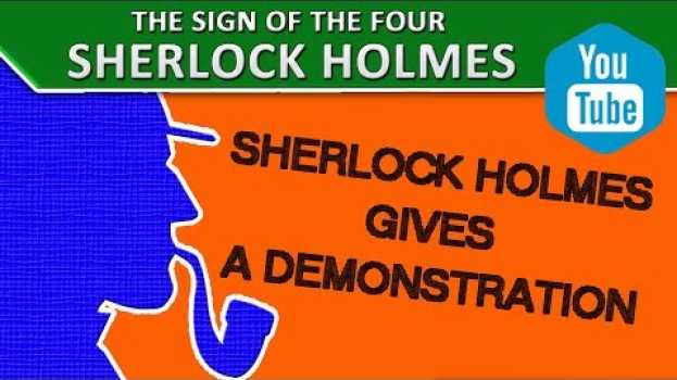 Video 6 Sherlock Holmes Gives a Demonstration | "The Sign of the Four" by A. Conan Doyle [Sherlock Holmes] en español