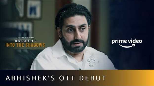 Video Abhishek Bachchan's OTT Debut | Breathe - Into The Shadows | Amazon Original em português