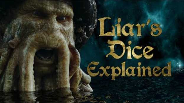 Video Well, Someone Had to Explain the Liar's Dice Scene In Pirates of the Caribbean: Dead Man's Chest em português
